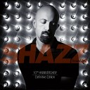 Shazz feat Nancy Danino - This Is Your Life 10th Anniversary Definitive…