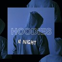 Hoodies at Night feat Milk Bone - Shore