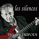 Thierry Tripodi - Cri d amour