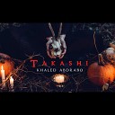 Khaled Abdrabo - Takashi