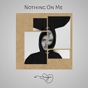 NUGA ANTONO - Nothing on Me