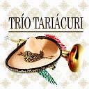 Trio Tariacuri - El Chichihua