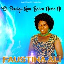 Faustina Ali - Eh Poohigu Kum Bahen Noore Ni