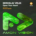 Miroslav Vrlik - Open Your Heart Sound Quelle Remix