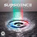 SubSidence - Melancholy Original Mix