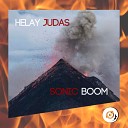 Helay Judas - Sonic Boom Original Mix