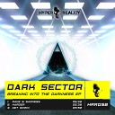 Dark Sector - Harder Original Mix