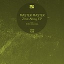 Master Master - Zinc Alloy Original Mix