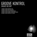 Groove Kontrol - Groove Factory Candela Wyseman Remix