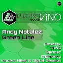 Andy Notalez - Green Line Original Mix