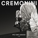 Cesare Cremonini - Le Sei E Ventisei Live Logico Tour 2014