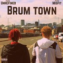 Misfit Unrefined - Brum Town