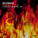 Solewaas - Nowhere To Run Mostafa Rebel Remix