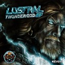 Lustral - Thunder God Original Mix