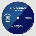 Alek Soltirov - Making Me Blue Original Mix