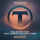 Ron Geffen feat Kris Carmello Carly Eden - Ghost Original Mix