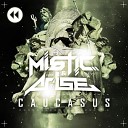 Mistic Arise - Causasus Original Mix