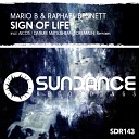 Mario B Raphael Bennett - Sign Of Life DreamLife Remix