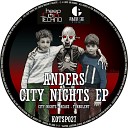 Anders - City Nights Original Mix