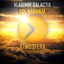 Vladimir Galactix - Sol Naranja Original Mix