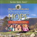 Stephen Hill David Phelps - When God Dips His Love In My Heart Whispering Hope…