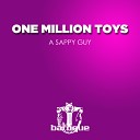 One Million Toys - Dripping Wet