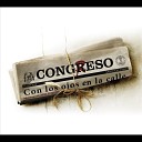 Congreso - Y tus ojos no me dejan de mirar A Lupercio el del…