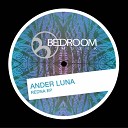 Ander Luna - The Bass Original Mix