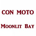 Con Moto - Moonlit Bay