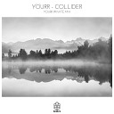 Yourr - Collider Yourr Private Mix