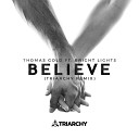 Thomas Gold feat Bright Light - Believe Triarchy Remix