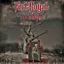 Fort Royal - Не суди меня