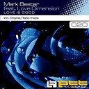 Mark Bester feat Love Dimension - The Voice Original Mix