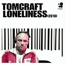 Tomcraft - Loneliness 2010 Niels van Gogh Radio Edit