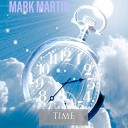 Mark Martin - That Time Of Day