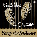 Sunny The Sunliners - I Want To Make It Up To You