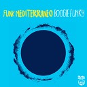 Funk Mediterraneo - Boogie Funky