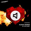 Alexey Romeo - In The Dark Mancodex Soul Remix