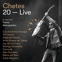 Chetes feat Alex Gonz lez - El Sonido de Tu Voz Chetes 20 Live
