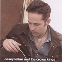 Casey Killian and the Crown Kings - Four Letter World