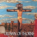 Crown of Thorns Ministries - We Lift Up Your Name