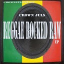 Crown Juls - Reggae Ridim