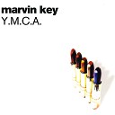 Marvin Key - Y M C a House Remix Edit