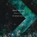 WHT MOTH - Reduced To The Bone Pfirter Remix