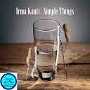 Irma Kanti - Simple Things Original Mix