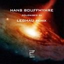 Hans Bouffmyhre - Colonised Leghau remix