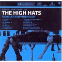 The High Hats - Gimmie Something