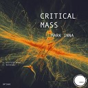 Mark Inna - Critical Mass Original Mix