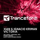 Xian Ignacio Kriman - Victoria Ryan K Remix