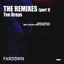 Ten Drops - Call Me A Fool DoRK Remix
